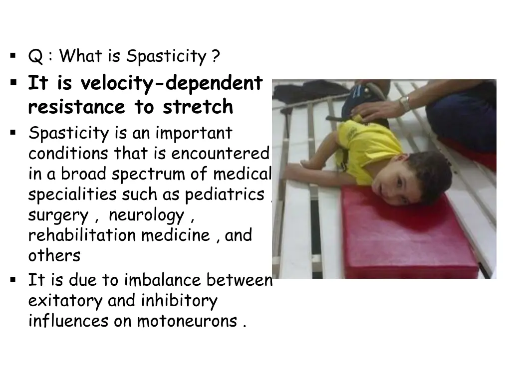 q what is spasticity it is velocity dependent