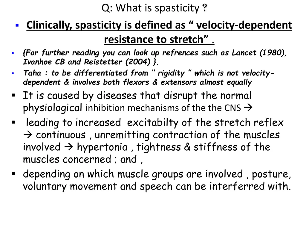 q what is spasticity