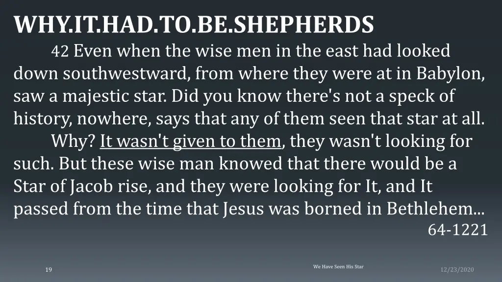 why it had to be shepherds 42 even when the wise