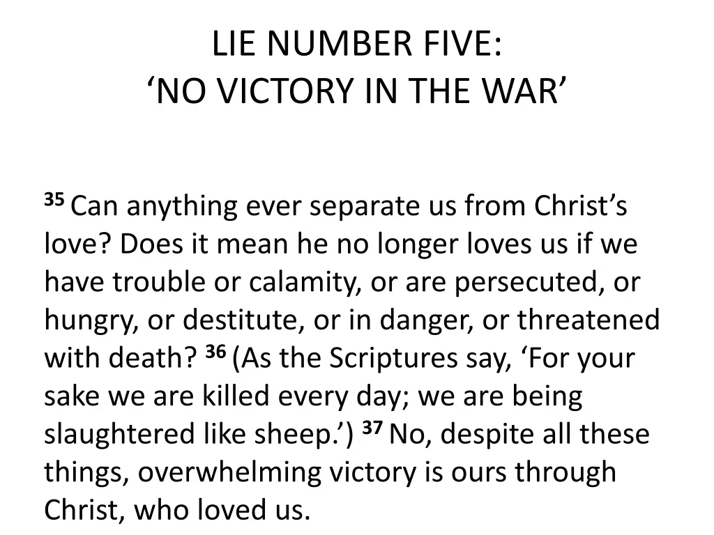 lie number five no victory in the war