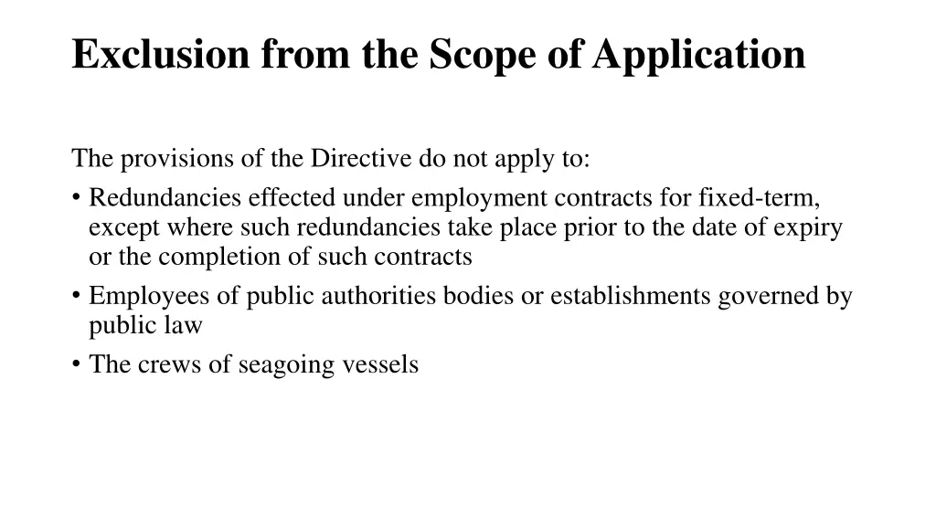 exclusion from the scope of application