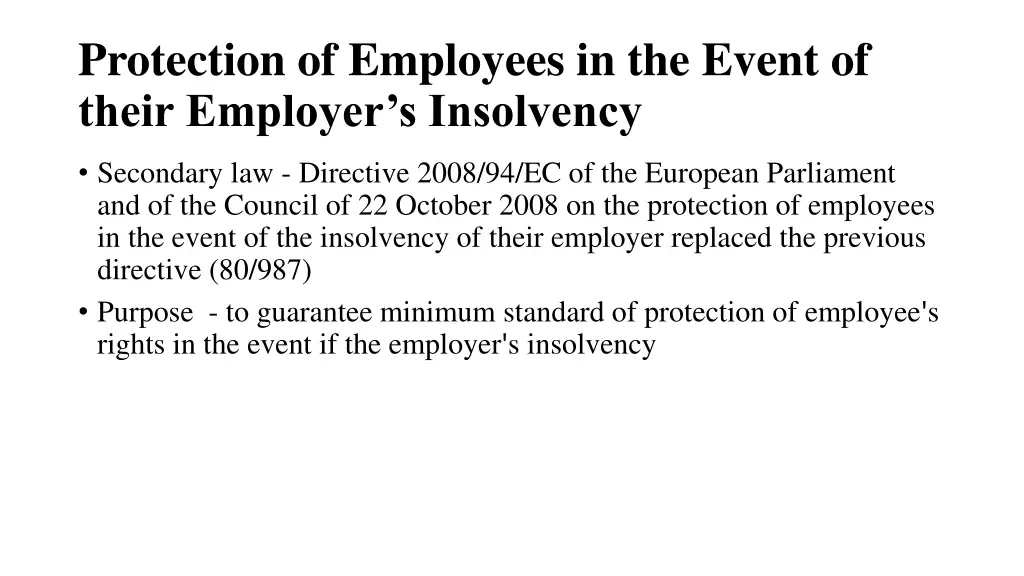 protection of employees in the event of their