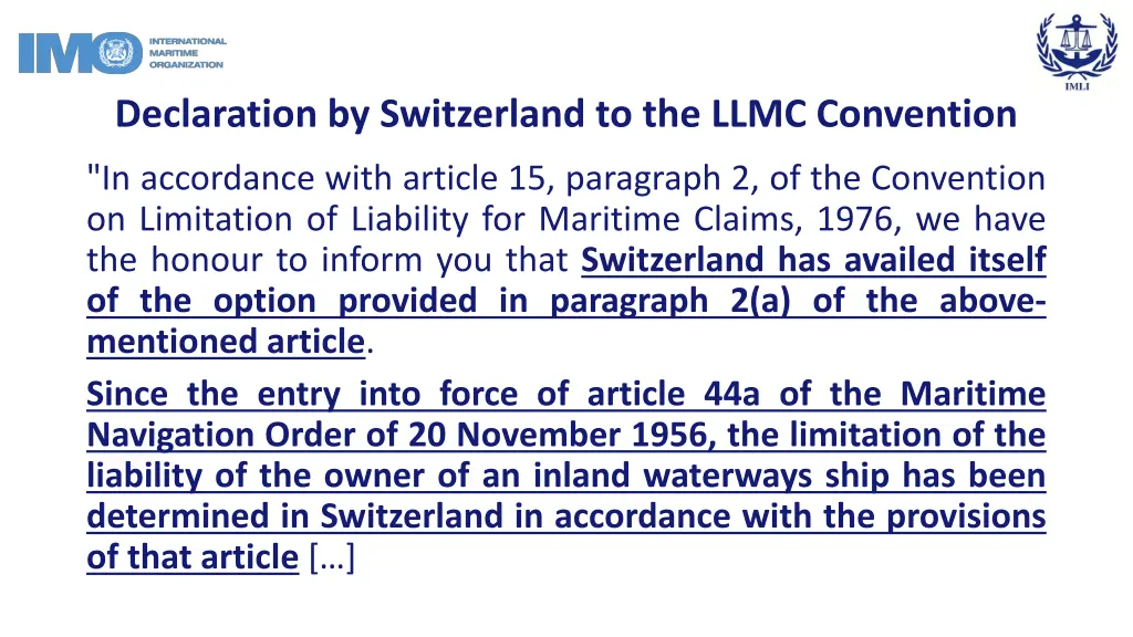 declaration by switzerland to the llmc convention