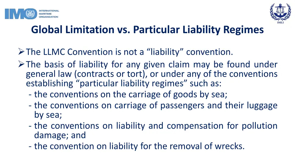 global limitation vs particular liability regimes