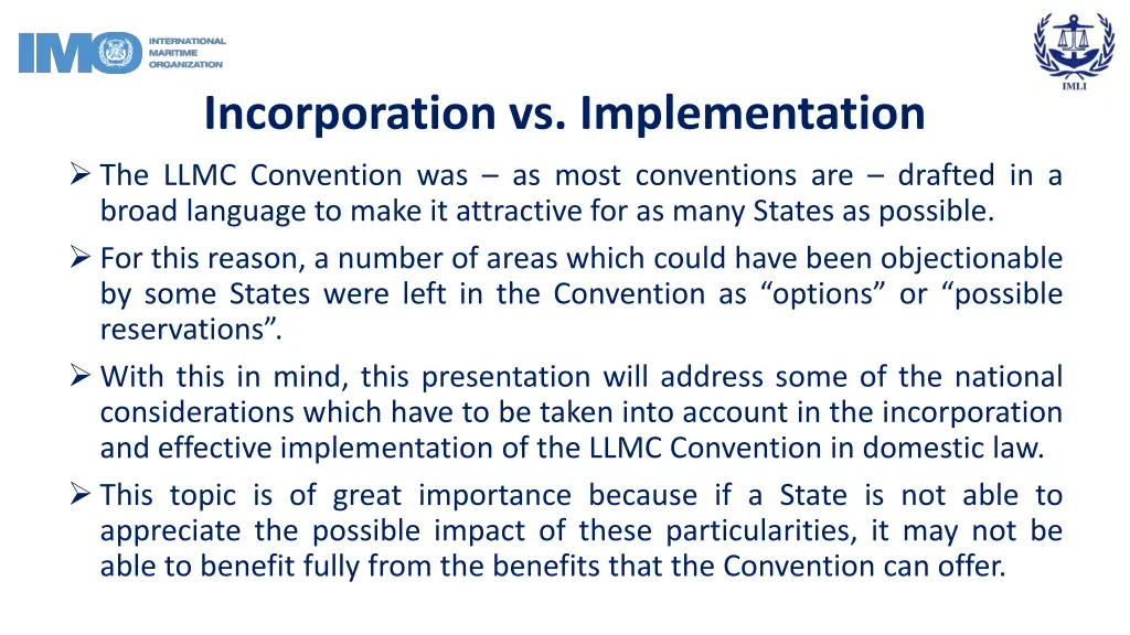 incorporation vs implementation the llmc