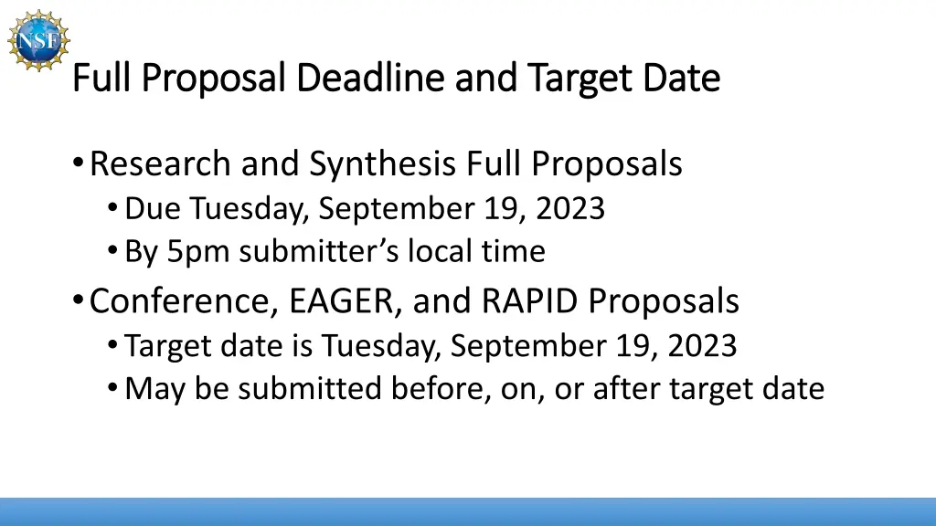 full proposal deadline and target date full