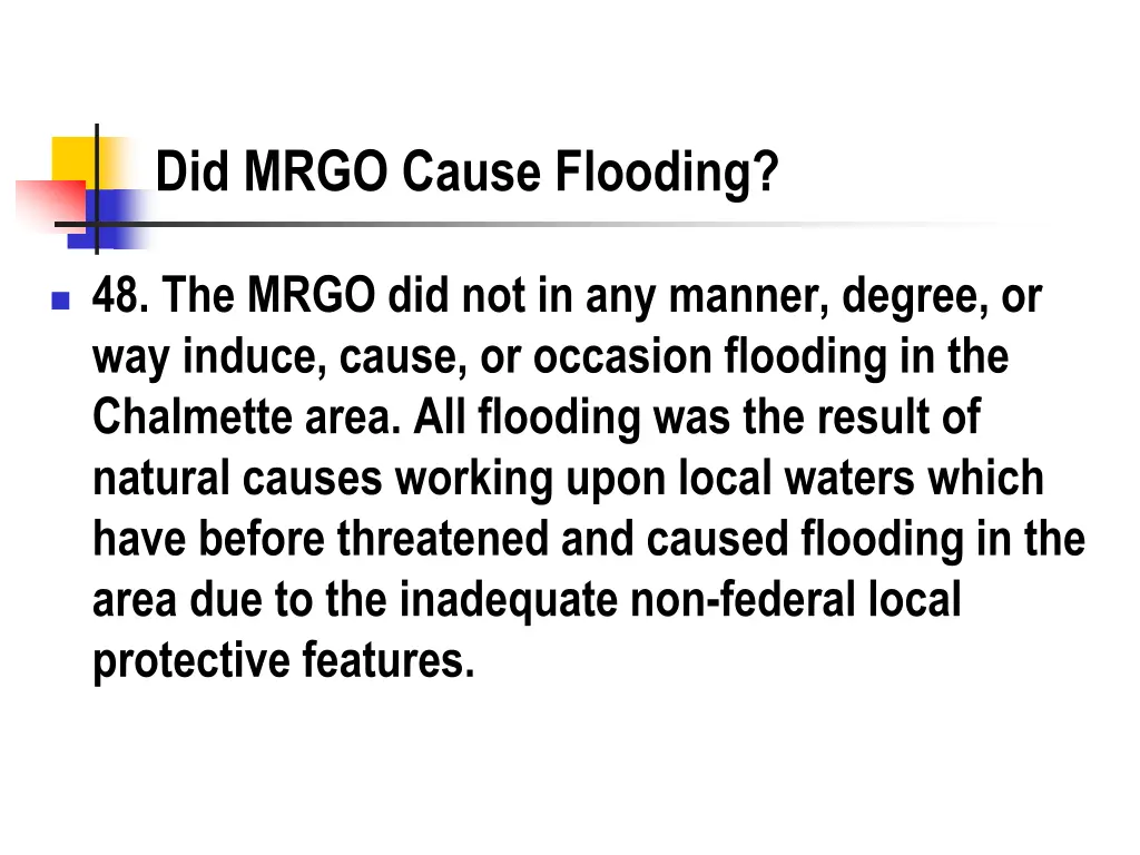 did mrgo cause flooding