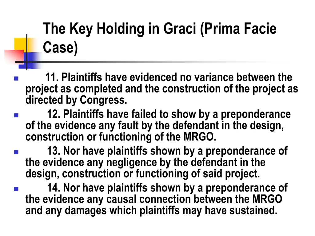 the key holding in graci prima facie case