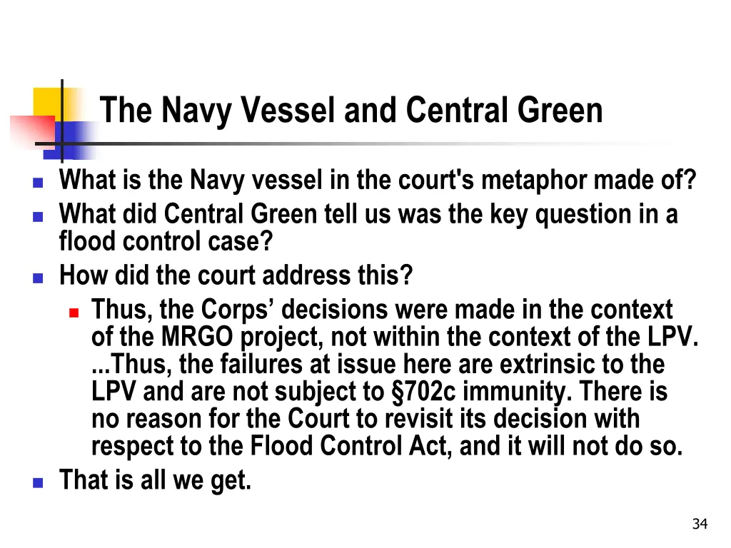 the navy vessel and central green