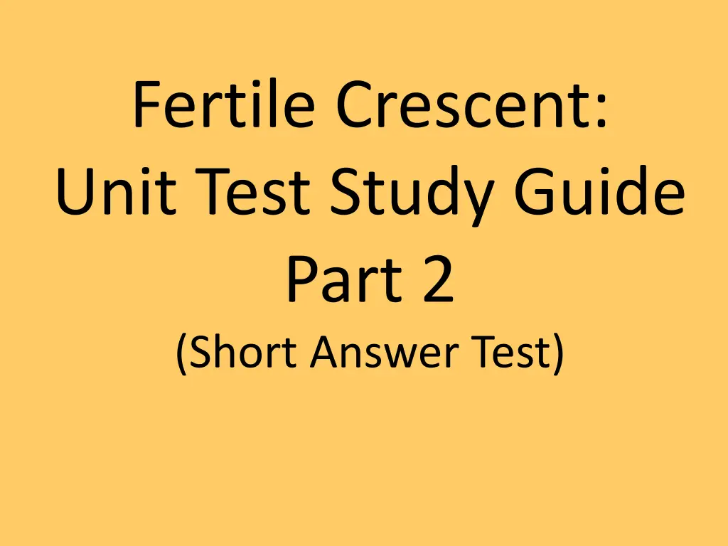 fertile crescent unit test study guide part 1