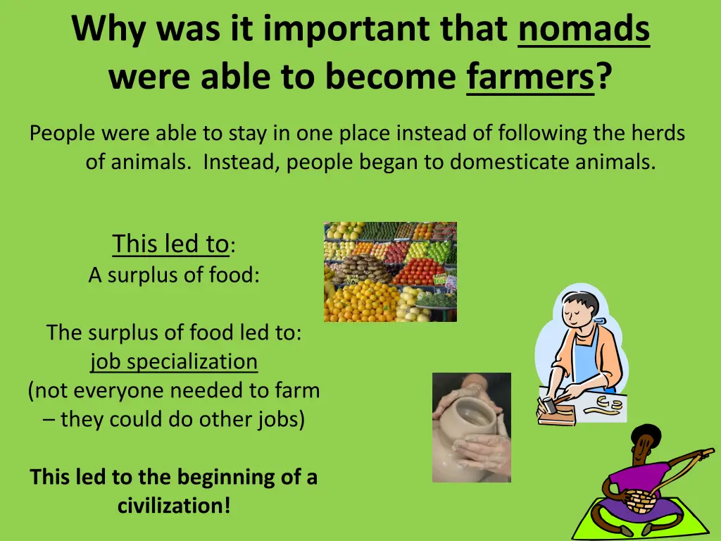 why was it important that nomads were able