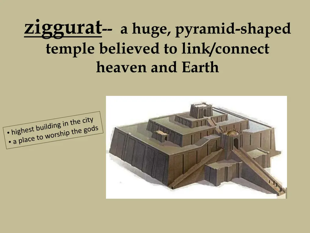 ziggurat a huge pyramid shaped temple believed