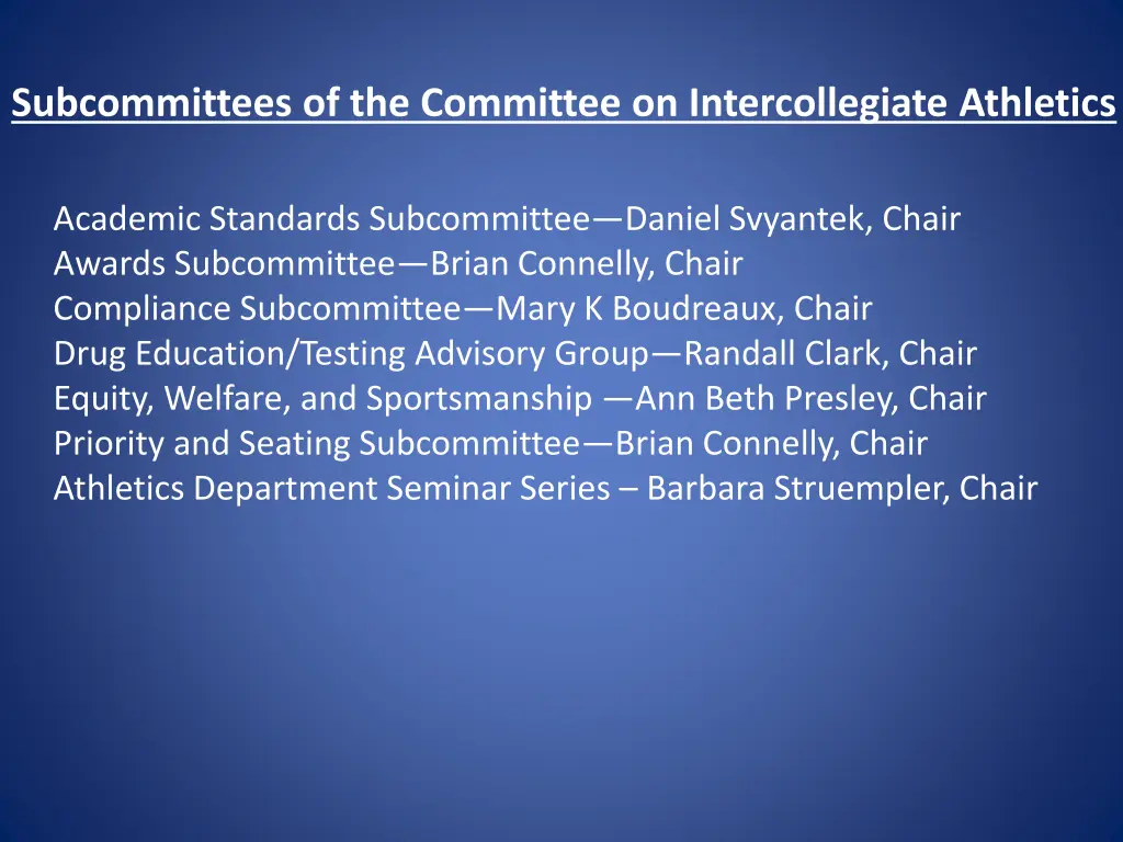 subcommittees of the committee on intercollegiate