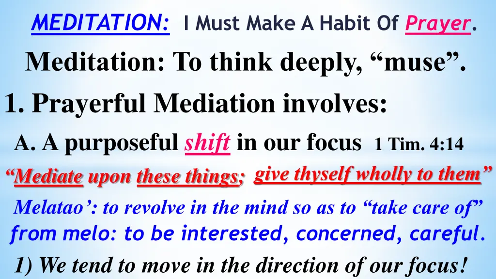 meditation i must make a habit of prayer