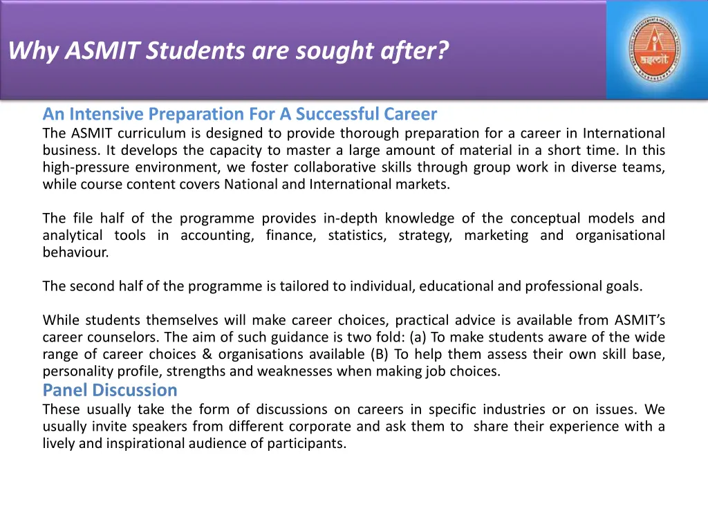 why asmit students are sought after