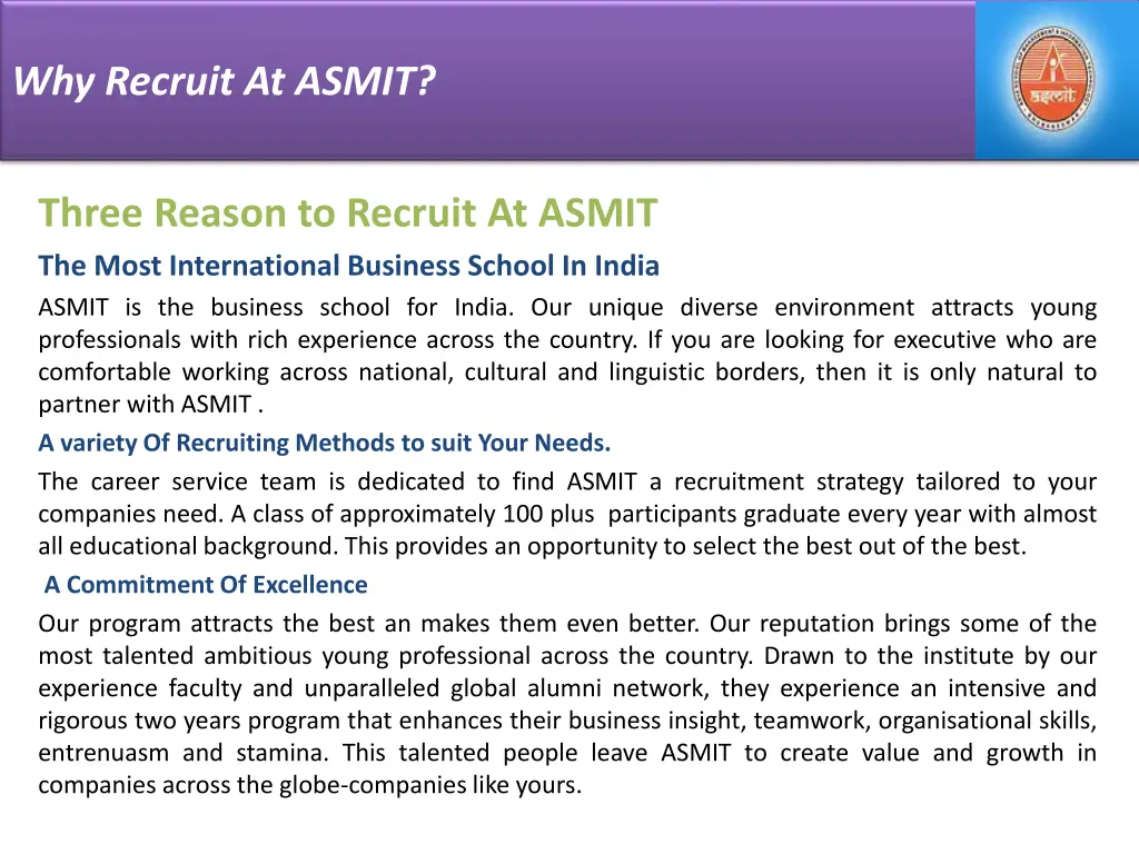 why recruit at asmit