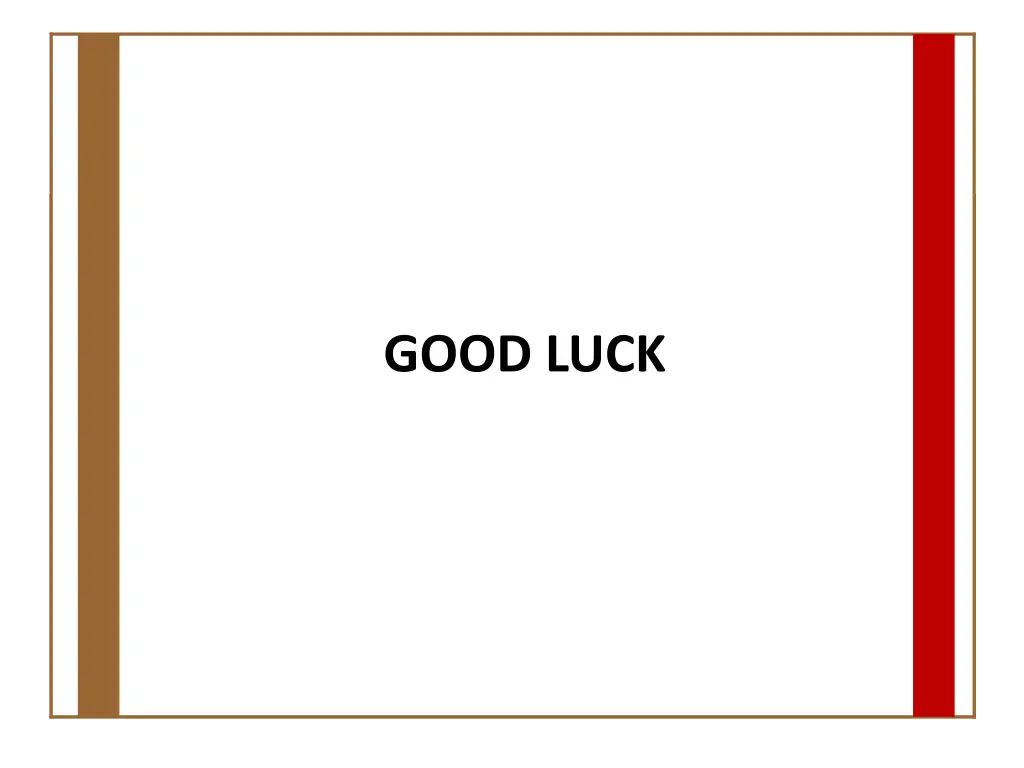 good luck