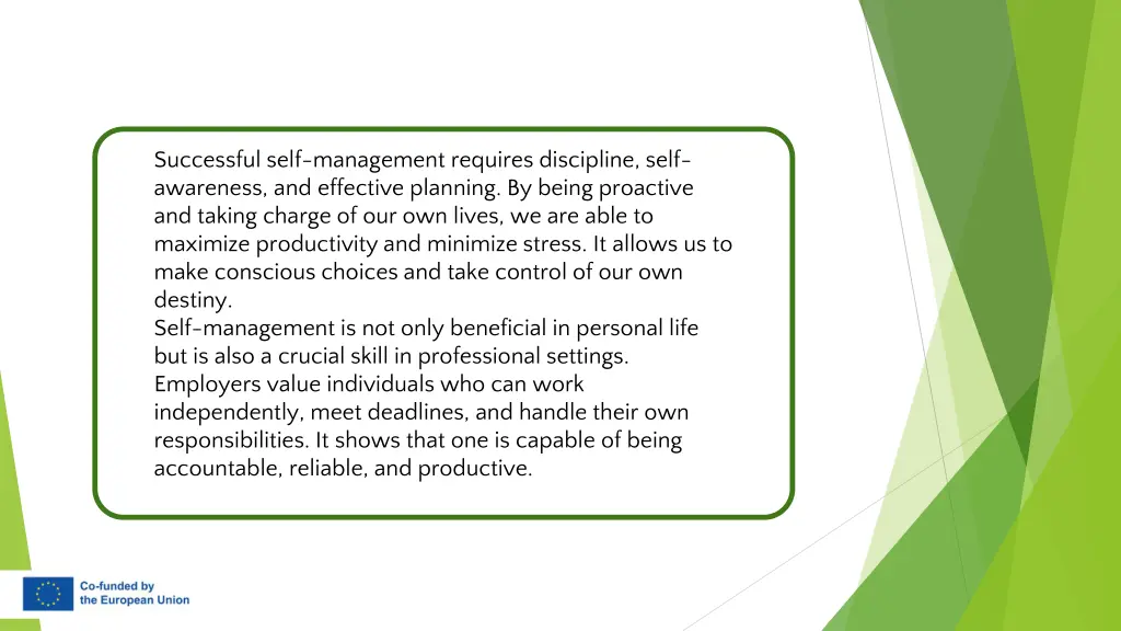 successful self management requires discipline