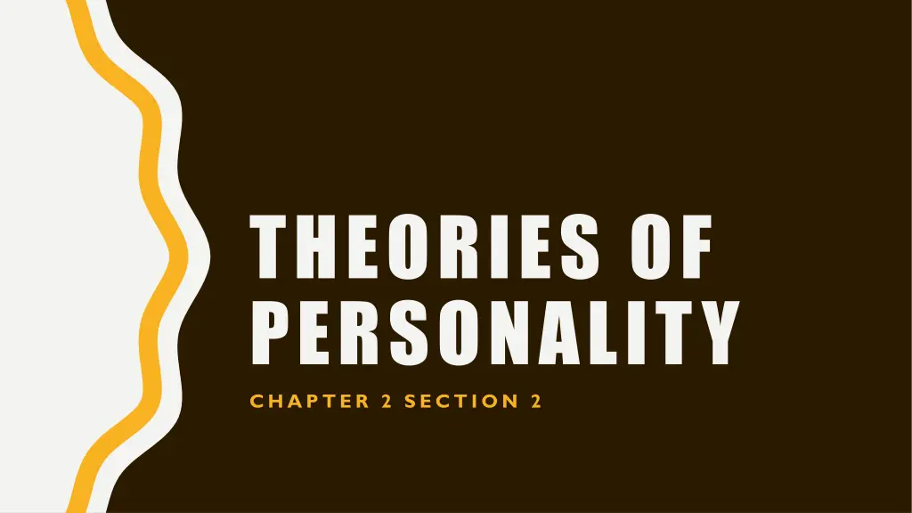 theories of personality chapter 2 section 2