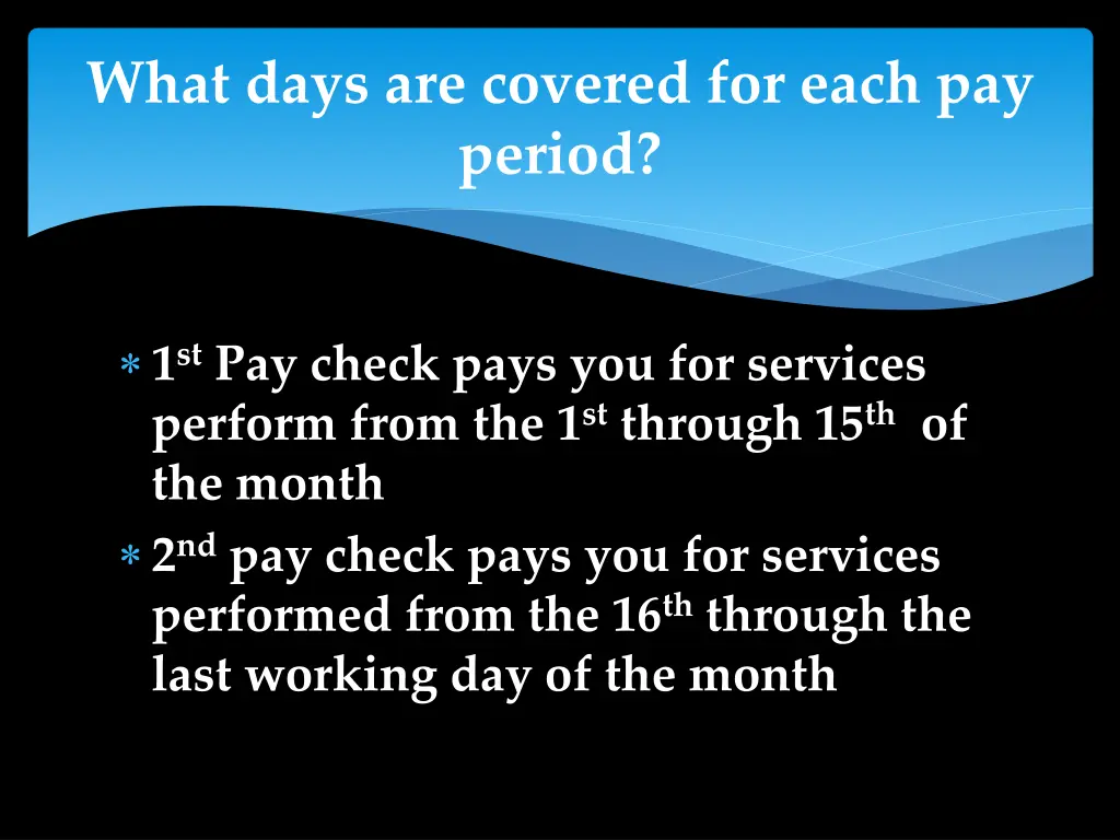 what days are covered for each pay period