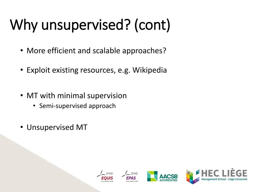 why unsupervised why unsupervised cont 1