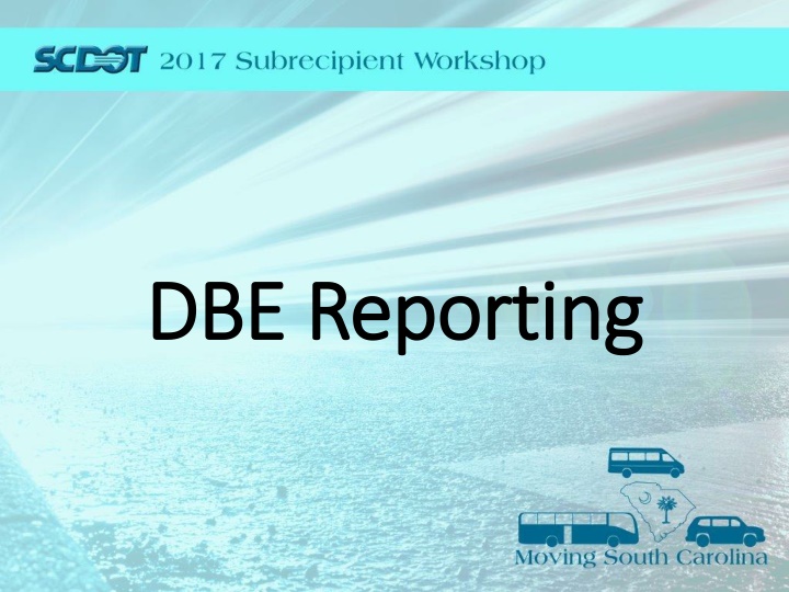 dbe reporting dbe reporting