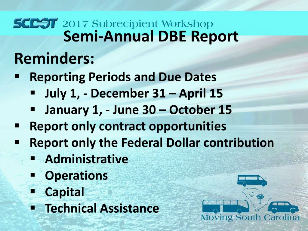 semi annual dbe report reminders reporting