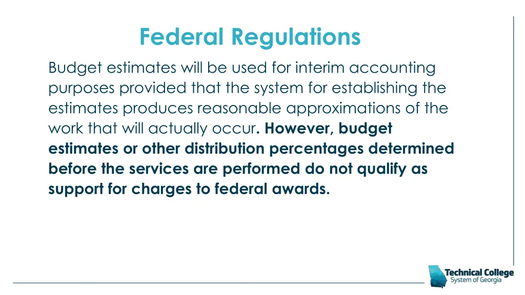 federal regulations budget estimates will be used