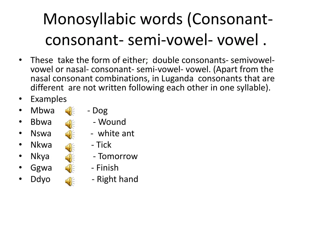 monosyllabic words consonant consonant semi vowel