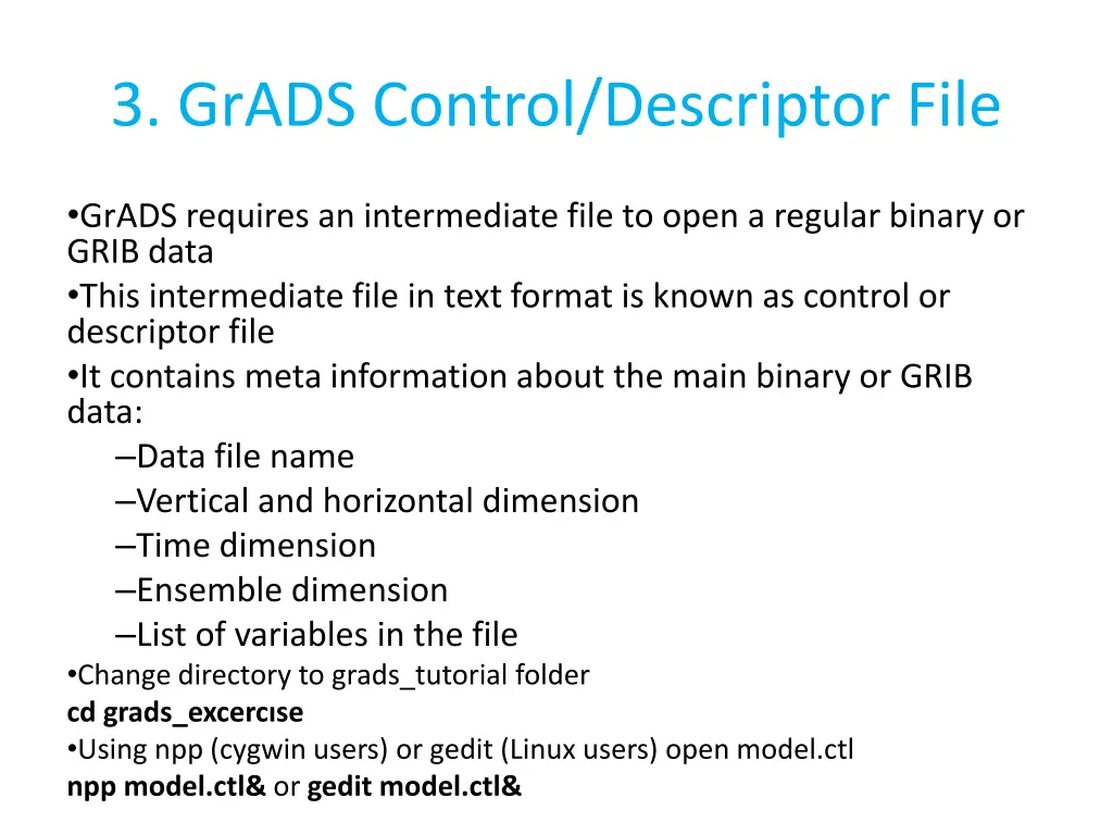 3 grads control descriptor file