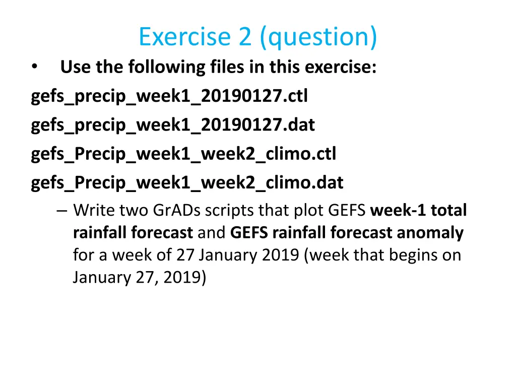 exercise 2 question use the following files