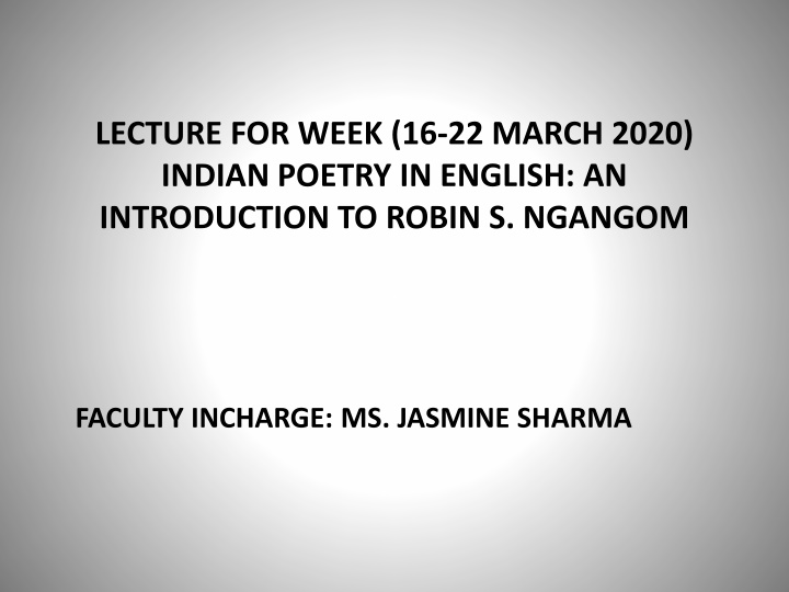 lecture for week 16 22 march 2020 indian poetry