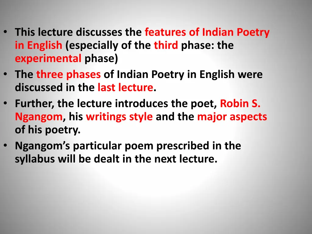 this lecture discusses the features of indian