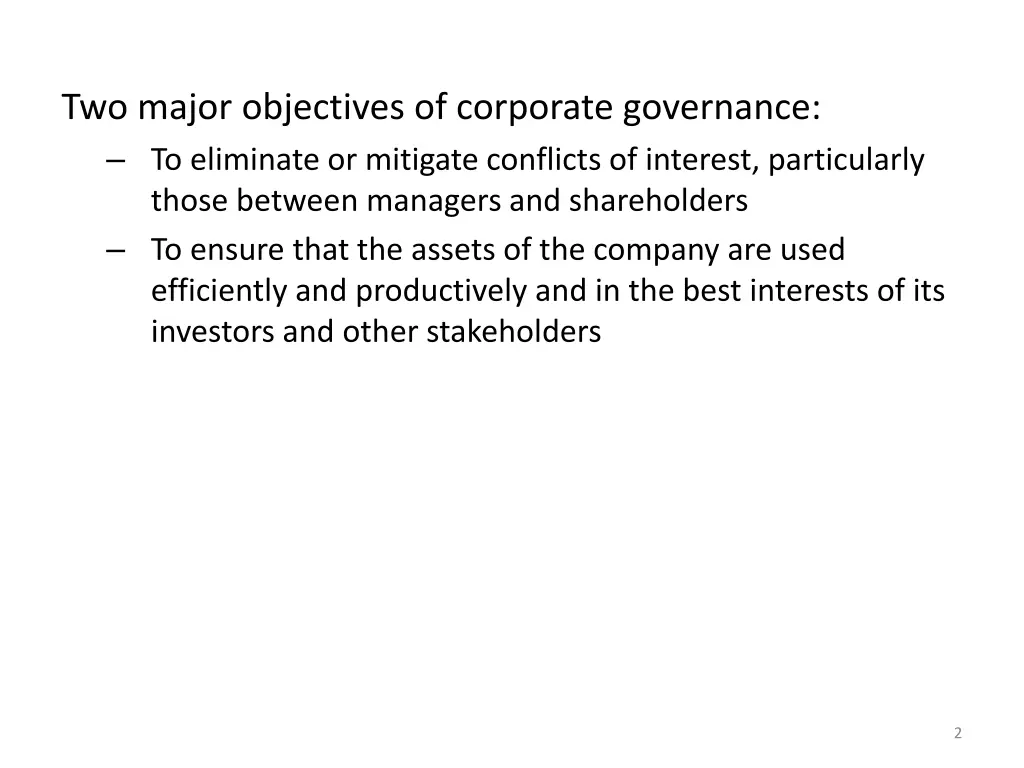 two major objectives of corporate governance