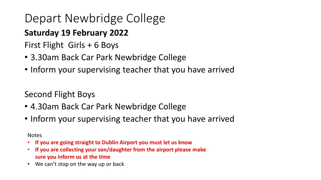 depart newbridge college saturday 19 february