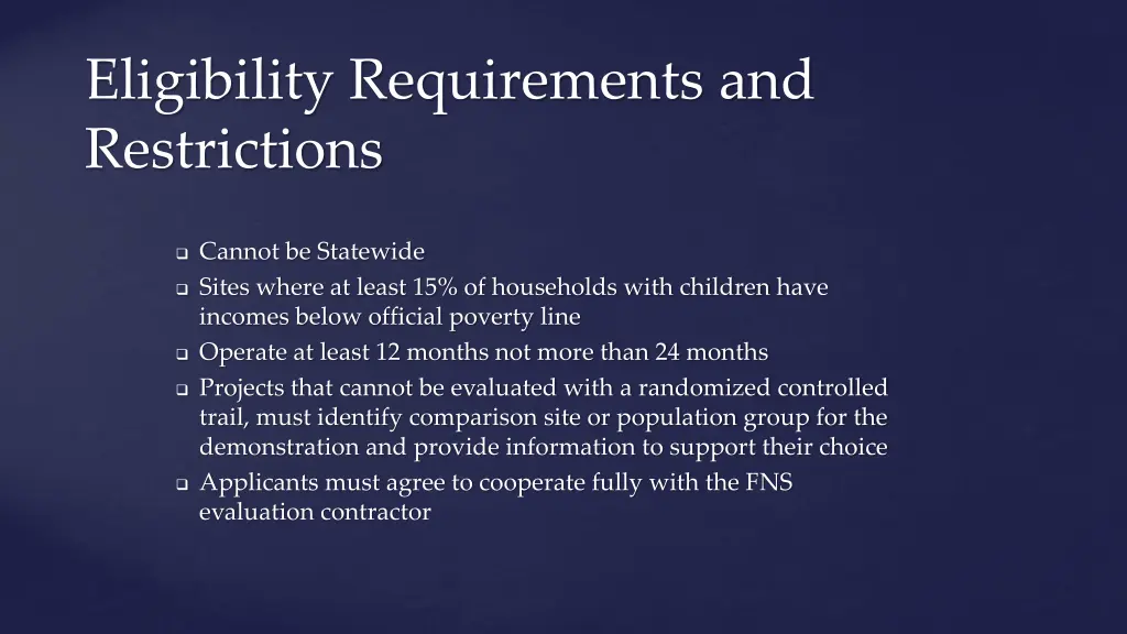 eligibility requirements and restrictions