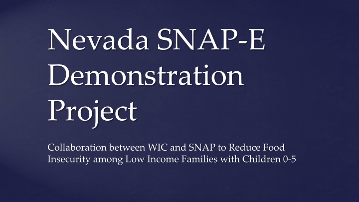 nevada snap e demonstration project