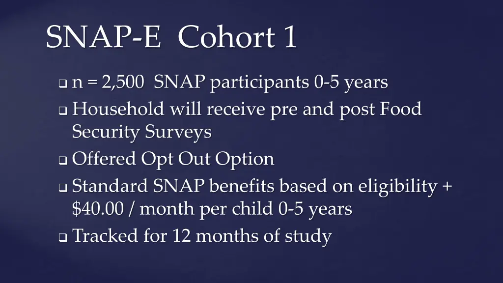 snap e cohort 1