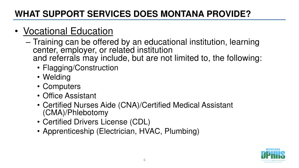 what support services does montana provide 1