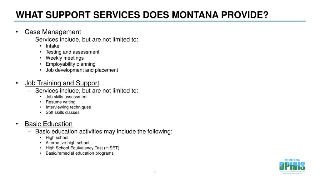 what support services does montana provide