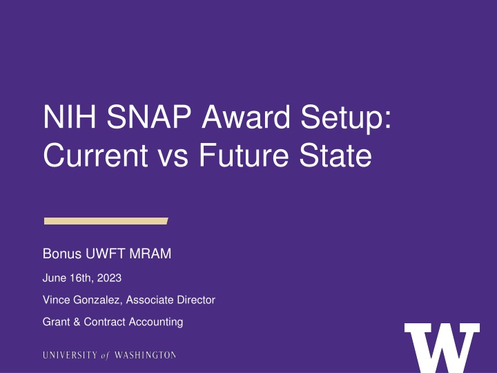 nih snap award setup current vs future state