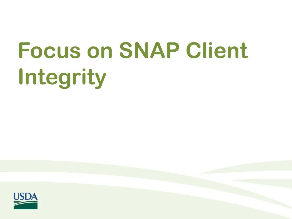 focus on snap client integrity