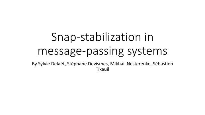 snap stabilization in message passing systems