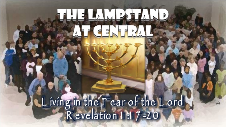 the lampstand at central