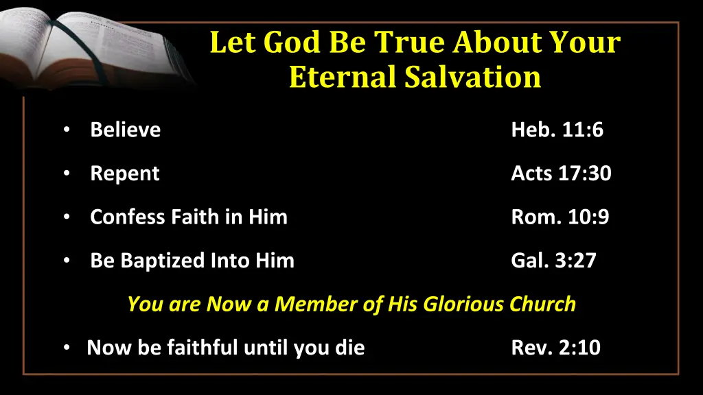 let god be true about your eternal salvation