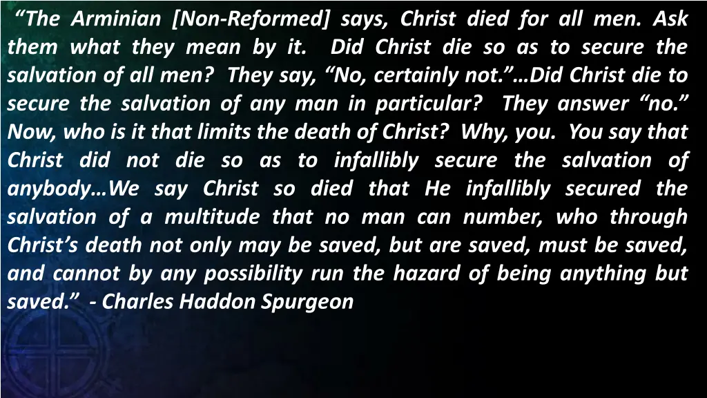 the arminian non reformed says christ died