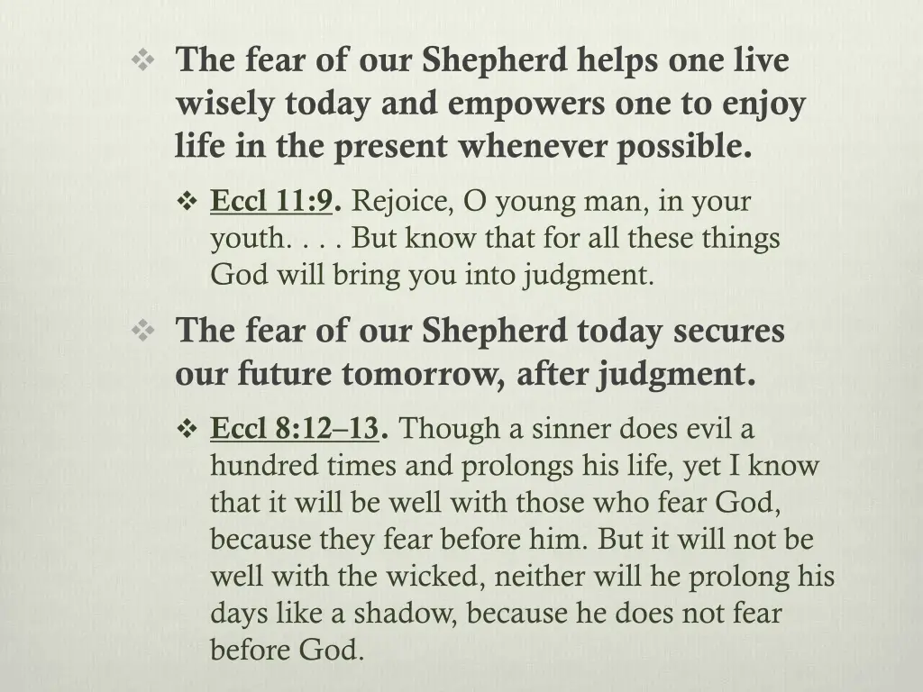 the fear of our shepherd helps one live wisely