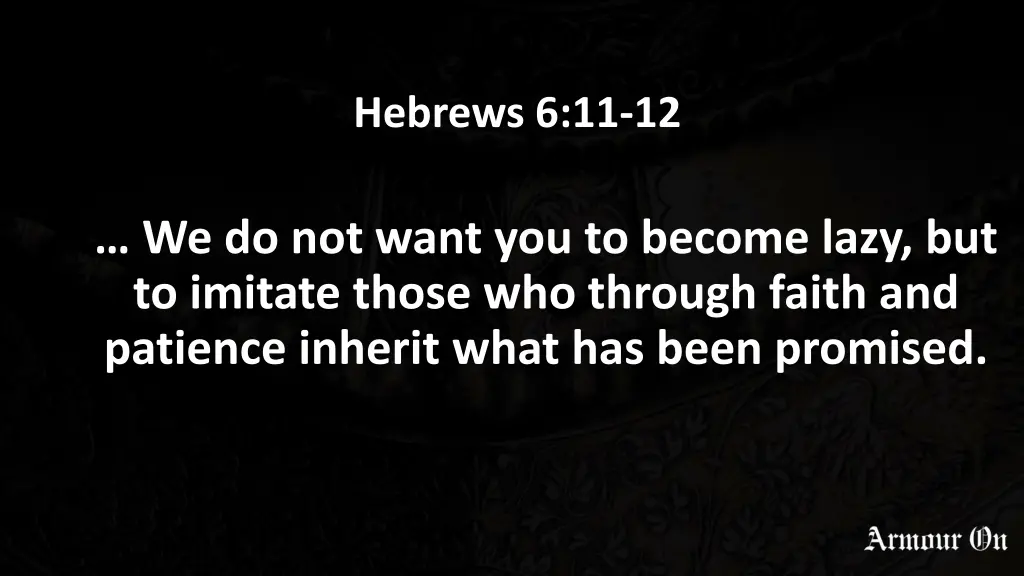 hebrews 6 11 12 1