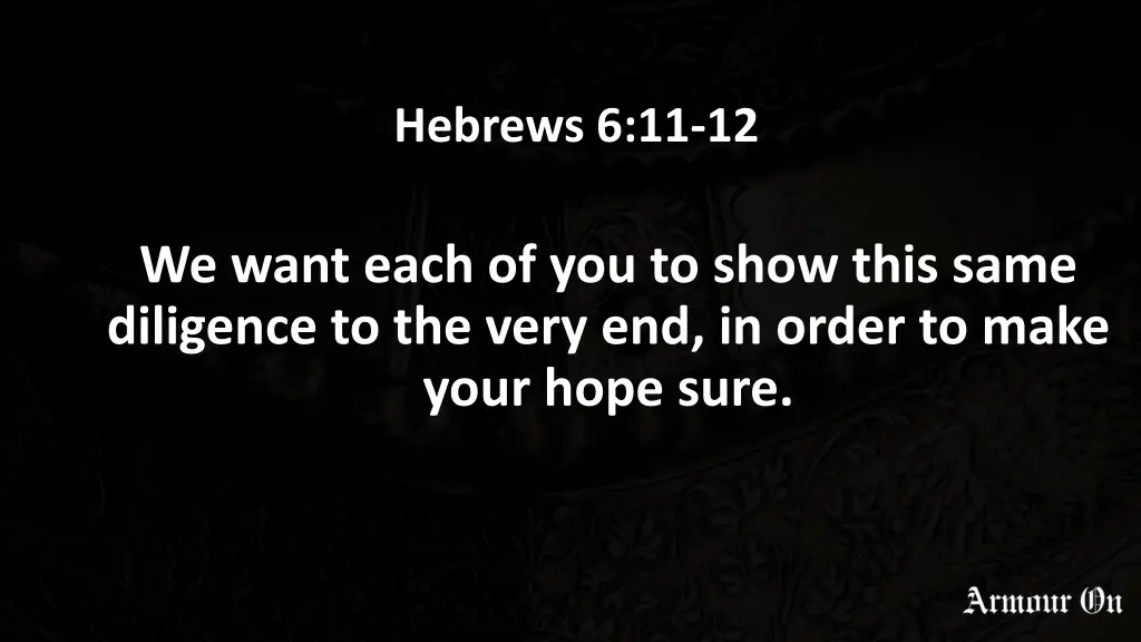 hebrews 6 11 12