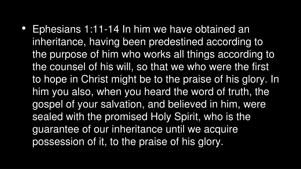 ephesians 1 11 14 in him we have obtained